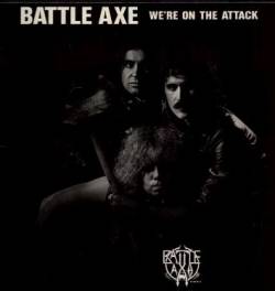 Battle Axe (USA) : We're on the Attack